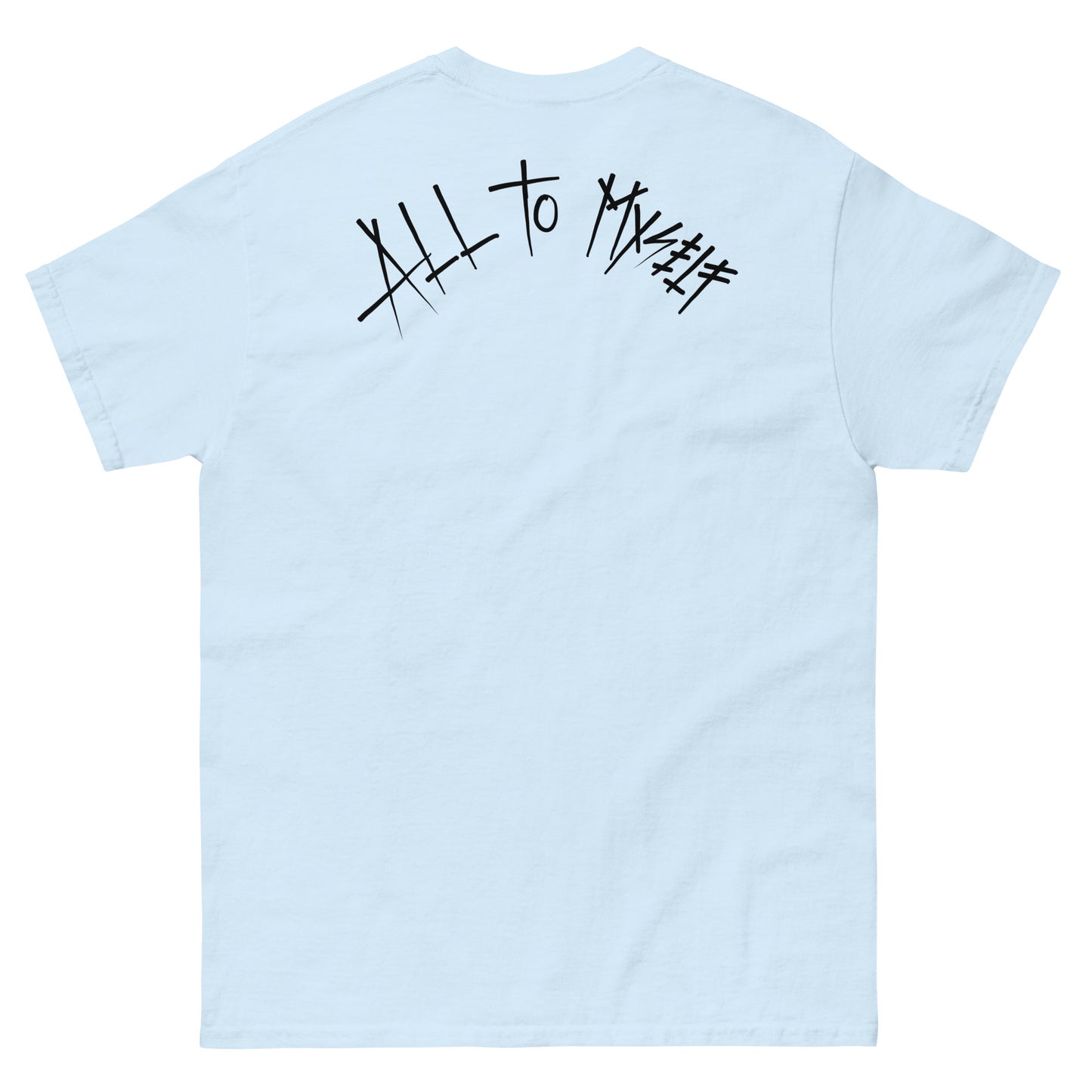 ALL TO MYSELF T-SHIRT