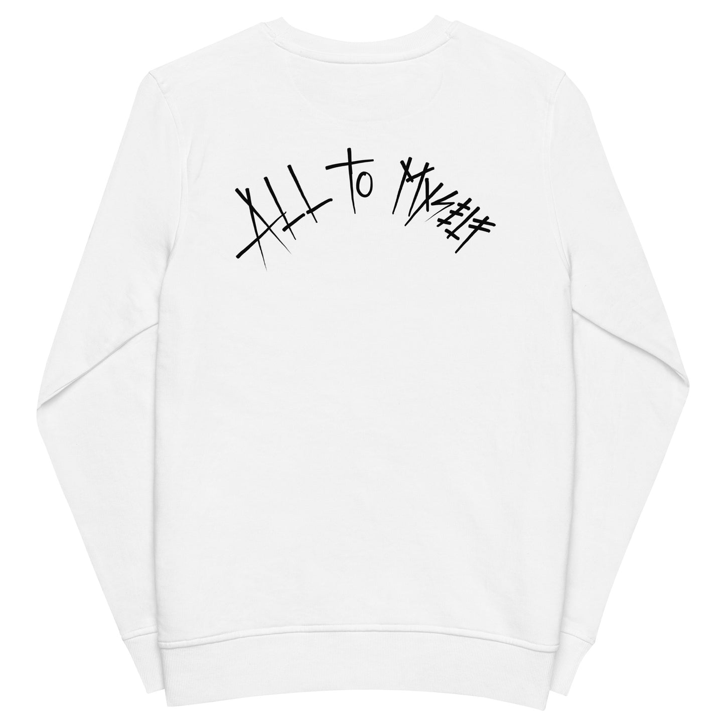 ALL TO MYSELF SWEATSHIRT